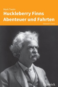 Huckleberry Finns Abenteuer und Fahrten – Cover